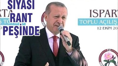 SİYASİ RANT PEŞİNDE