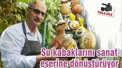 Su kabaklarını sanat eserine dönüştürüyor