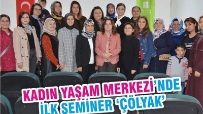 KADIN YAŞAM MERKEZİ’NDE İLK SEMİNER ‘ÇÖLYAK’