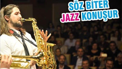 SÖZ BİTER JAZZ KONUŞUR