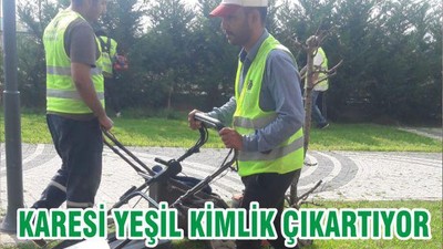 KARESİ YEŞİL KİMLİK ÇIKARTIYOR