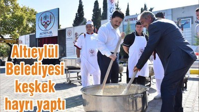 Altıeylül Belediyesi keşkek hayrı yaptı