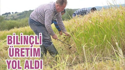BİLİNÇLİ ÜRETİM YOL ALDI
