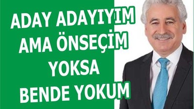 ADAY ADAYIYIM AMA ÖNSEÇİM YOKSA BENDE YOKUM