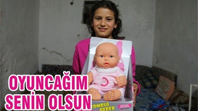 OYUNCAĞIM SENİN OLSUN