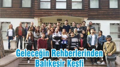 Geleceğin Rehberlerinden Balıkesir Keşfi