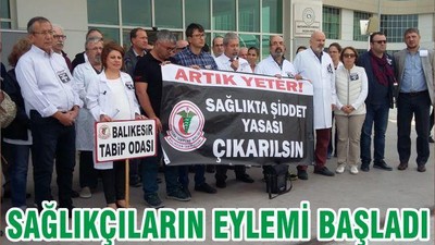 SAĞLIKÇILARIN EYLEMİ BAŞLADI