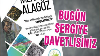 BUGÜN SERGİYE DAVETLİSİNİZ