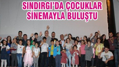 SINDIRGI’DA ÇOCUKLAR SİNEMAYLA BULUŞTU