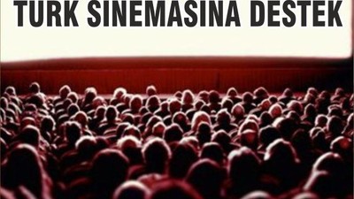 TÜRK SİNEMASINA DESTEK