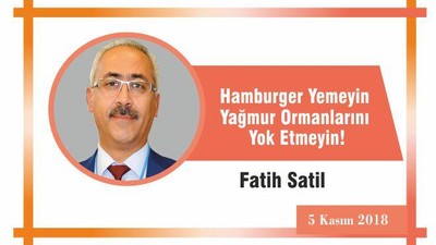 Hamburger Yemeyin Yağmur Ormanlarını Yok Etmeyin!