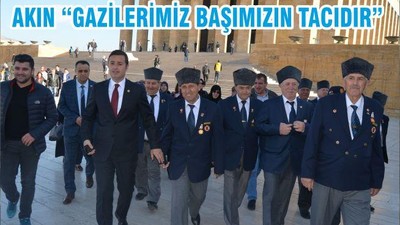 AKIN “GAZİLERİMİZ BAŞIMIZIN TACIDIR”