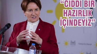 “CİDDİ BİR HAZIRLIK İÇİNDEYİZ”
