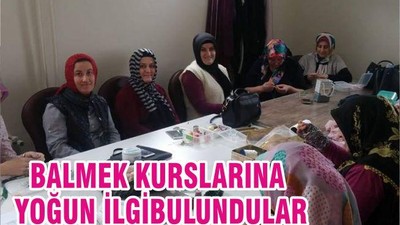 BALMEK KURSLARINA YOĞUN İLGİ