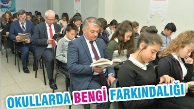 OKULLARDA BENGİ FARKINDALIĞI