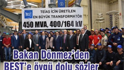 Bakan Dönmez’den BEST’e övgü dolu sözler