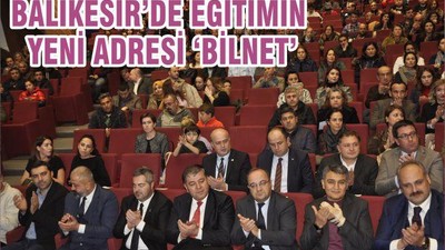 BALIKESİR’DE EĞİTİMİN YENİ ADRESİ ‘BİLNET’
