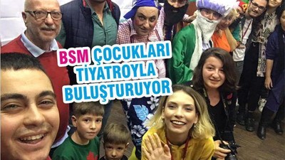BSM ÇOCUKLARI TİYATROYLA BULUŞTURUYOR