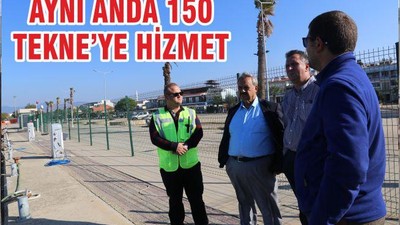 AYNI ANDA 150 TEKNE’YE HİZMET