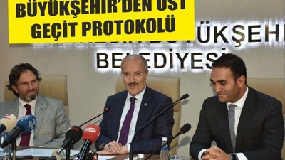 BÜYÜKŞEHİR’DEN ÜST GEÇİT PROTOKOLÜ
