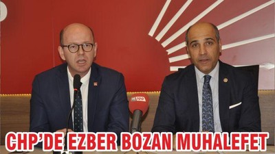 CHP’DE EZBER BOZAN MUHALEFET