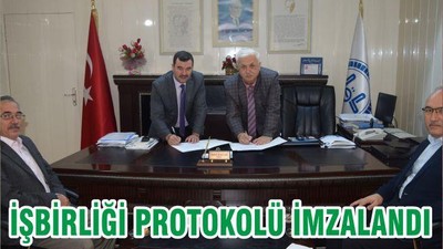 İŞBİRLİĞİ PROTOKOLÜ İMZALANDI