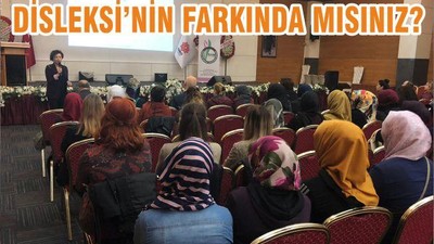 DİSLEKSİ’NİN FARKINDA MISINIZ?