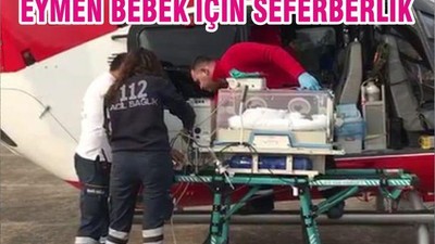 EYMEN BEBEK İÇİN SEFERBERLİK