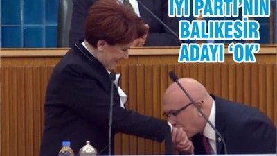 İYİ PARTİ’NİN BALIKESİR ADAYI ‘OK’