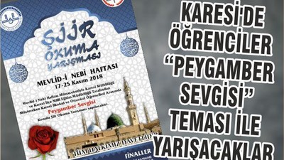 KARESİ'DE ÖĞRENCİLER “ PEYGAMBER SEVGİSİ” TEMASI İLE YARIŞACAKLAR