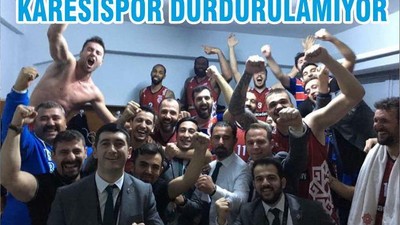 KARESİSPOR DURDURULAMIYOR