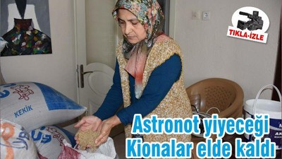 Astronot yiyeceği Kionalar elde kaldı