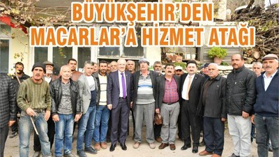 BÜYÜKŞEHİR’DEN MACARLAR’A HİZMET ATAĞI