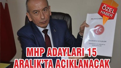 MHP ADAYLARI 15 ARALIK’TA AÇIKLANACAK