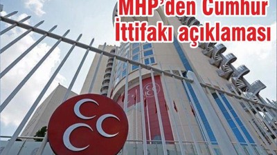 MHP’den Cumhur İttifakı açıklaması