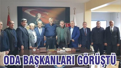 ODA BAŞKANLARI GÖRÜŞTÜ