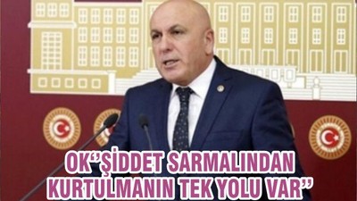 OK‘’ŞİDDET SARMALINDAN KURTULMANIN TEK YOLU VAR’’