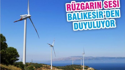 RÜZGARIN SESİ BALIKESİR’DEN DUYULUYOR