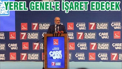 YEREL GENEL’E İŞARET EDECEK