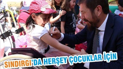 SINDIRGI’DA HERŞEY ÇOCUKLAR İÇİN