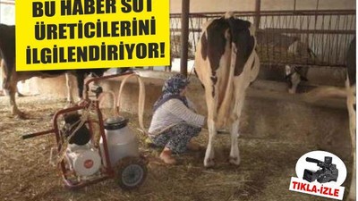 BU HABER SÜT ÜRETİCİLERİNİ İLGİLENDİRİYOR!