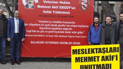 MESLEKTAŞLARI MEHMET AKİF’İ UNUTMADI
