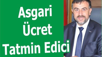 Asgari Ücret Tatmin Edici