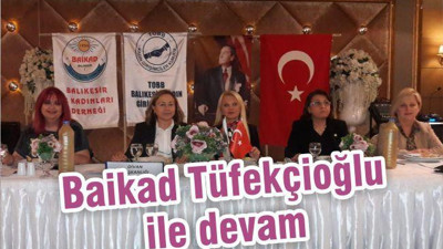 Baikad Tüfekçioğlu ile devam