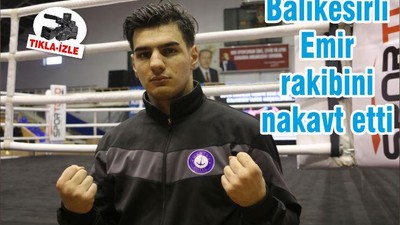 Balıkesirli Emir rakibini nakavt etti