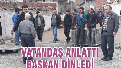 VATANDAŞ ANLATTI BAŞKAN DİNLEDİ