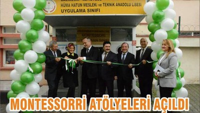 MONTESSORRİ ATÖLYELERİ AÇILDI
