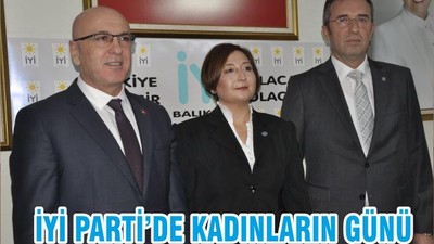İYİ PARTİ’DE KADINLARIN GÜNÜ