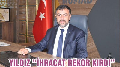 YILDIZ ’‘ İHRACAT REKOR KIRDI’’