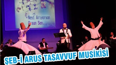 ŞEB-İ ARUS TASAVVUF MUSİKİSİ
